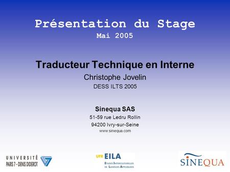 Traducteur Technique en Interne Christophe Jovelin DESS ILTS 2005