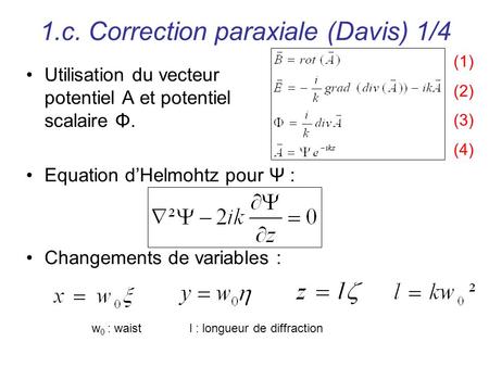 1.c. Correction paraxiale (Davis) 1/4