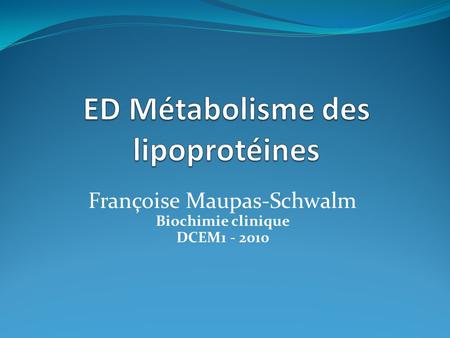 ED Métabolisme des lipoprotéines
