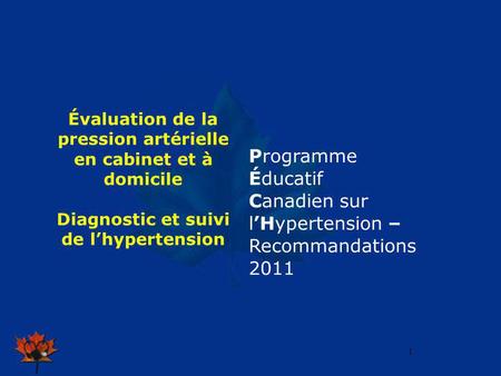 Programme Éducatif Canadien sur l’Hypertension – Recommandations 2011