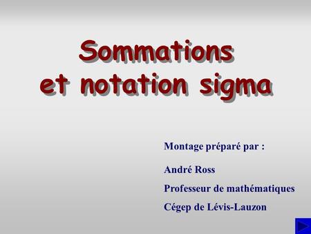 Sommations et notation sigma