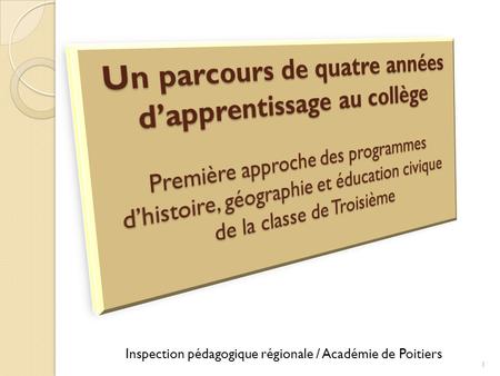 Inspection pédagogique régionale / Académie de Poitiers 1.