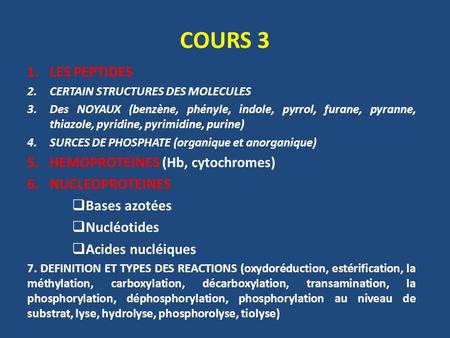 COURS 3 LES PEPTIDES HEMOPROTEINES (Hb, cytochromes) NUCLEOPROTEINES