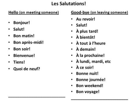 Les Salutations! Hello (on meeting someone)