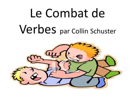 Le Combat de Verbes par Collin Schuster. Tu (aller) à la piscine.