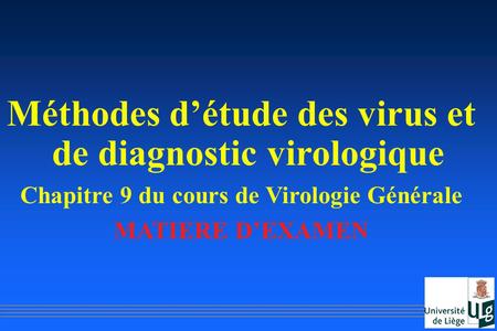 Méthodes d’étude des virus et de diagnostic virologique