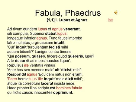 Fabula, Phaedrus [1,1] I. Lupus et Agnus