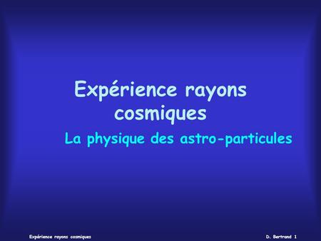 Expérience rayons cosmiques