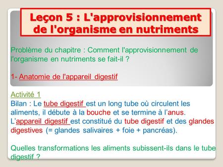 Leçon 5 : L'approvisionnement de l'organisme en nutriments