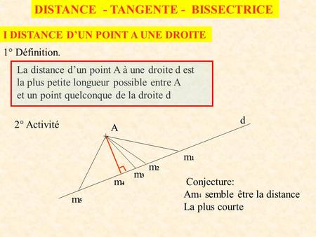 DISTANCE - TANGENTE - BISSECTRICE