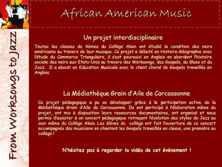 African American Music From Worksongs to Jazz