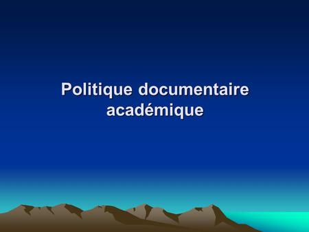 Politique documentaire académique
