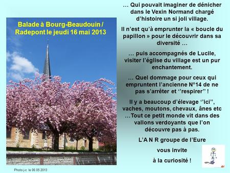Balade à Bourg-Beaudouin / Radepont le jeudi 16 mai 2013