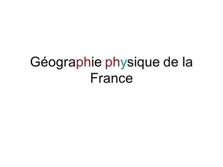 Géographie physique de la France