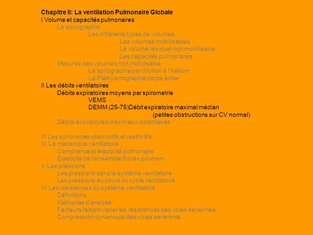 Chapitre II: La ventilation Pulmonaire Globale