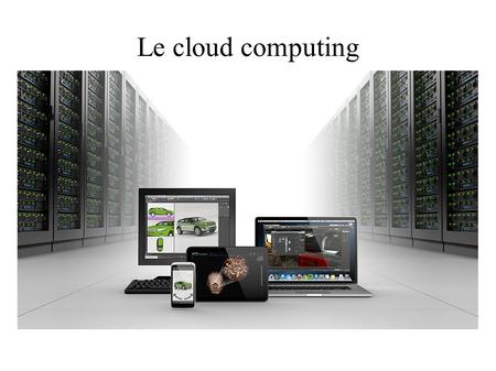 Le cloud computing.. Sommaire ➢ Introduction ➢ Comment définir le cloud ? ➢ Les sites hébergeurs ➢ Les intérêts du cloud ➢ Où sont stockés nos données.
