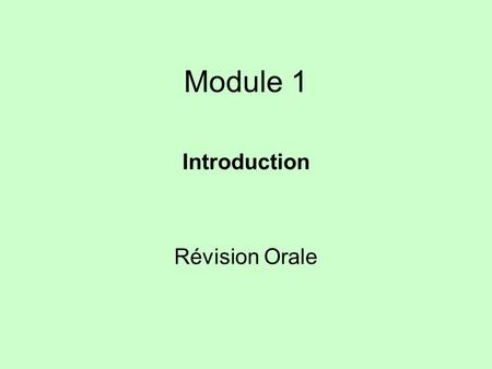 Module 1 Introduction Révision Orale. 1.1 Concepts et définitions de base A.Étymologie – les mots scientifiques sont souvent faits à partir de racine.