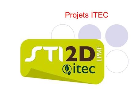 Projets ITEC.