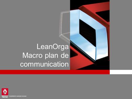 LeanOrga Macro plan de communication. Title of the presentation Page 2 - date First name Last name - Department Objectifs et démarche de constitution.
