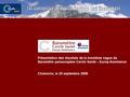 Présentation des résultats de la troisième vague du Baromètre paneuropéen Cercle Santé – Europ Assistance Chamonix, le 25 septembre 2009.