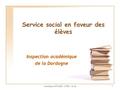 Monique LAPOUGE - CTRD - IA 241 Service social en faveur des élèves Inspection académique de la Dordogne.