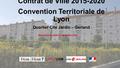 Contrat de Ville 2015-2020 Convention Territoriale de Lyon Quartier Cité Jardin – Gerland Rencontre du jeudi 03 décembre 2015 -