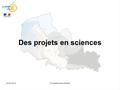 20/02/2014Formation néo-titulaire Des projets en sciences.