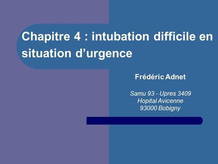 Chapitre 4 : intubation difficile en situation d’urgence
