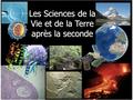 Les Sciences de la Vie et de la Terre après la seconde.