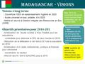1 Madagascar - Visions Visions à long terme - Couverture 100% en assainissement/ hygiène en 2025 - Accès universel en eau potable, d’ici 2025 - Mettre.