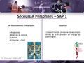 Secours A Personnes – SAP 1 Les traumatismes Thoraciques
