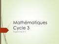 Mathématiques Cycle 3 Programmes 2016.
