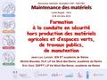 Lycée Raspail - Paris 22 & 23 mars 2016 Rencontre nationale rénovation CAP – BAC PRO matériel agricole espaces verts Formation à la conduite en sécurité.
