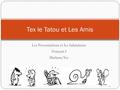 Les Presentations et les Salutations Français I Madame Yee Tex le Tatou et Les Amis.