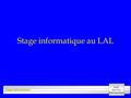 LAL Service Informatique Stage Informatique Stage informatique au LAL.
