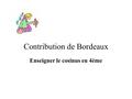 Contribution de Bordeaux Enseigner le cosinus en 4ème.