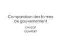 Comparaison des formes de gouvernement CHV2OF GUMPERT.