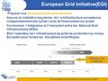 Guy Wormser,Colloque National de Prospective s 2008 1 European Grid Initiative(EGI) Préparer une infrastructure de grille pérenne Assurer la viabilité.