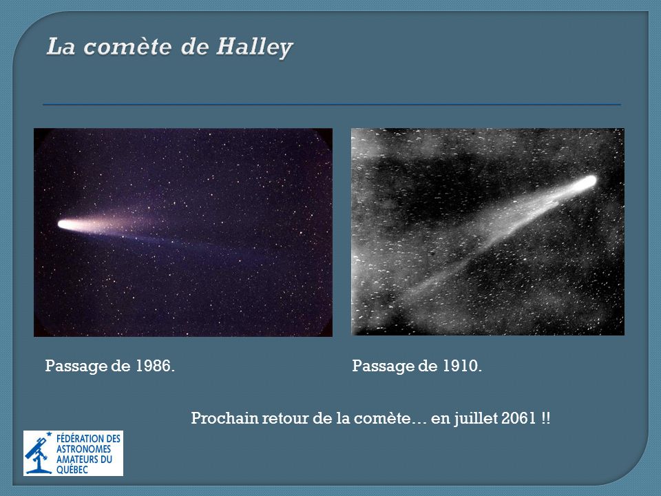 La+com%C3%A8te+de+Halley+Passage+de+1986.+Passage+de+1910..jpg