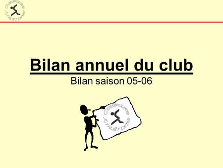 Bilan annuel du club Bilan saison 05-06. Classement national FFA de Combourg athlétisme 702 è rang national.