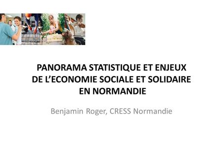 Benjamin Roger, CRESS Normandie