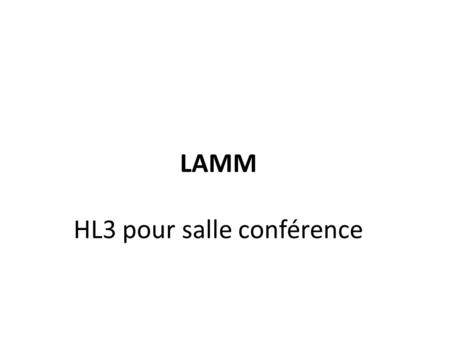 LAMM HL3 pour salle conférence