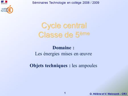 Cycle central Classe de 5ème