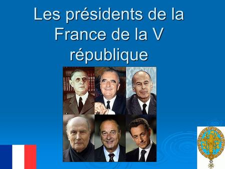 Les présidents de la France de la V république