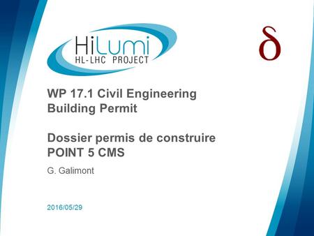 WP 17.1 Civil Engineering Building Permit Dossier permis de construire POINT 5 CMS 2016/05/29 G. Galimont.