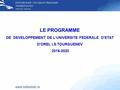 LE PROGRAMME DE DEVELOPPEMENT DE L’UNIVERSITE FEDERALE D’ETAT D’OREL I.S.TOURGUENEV 2016-2020.