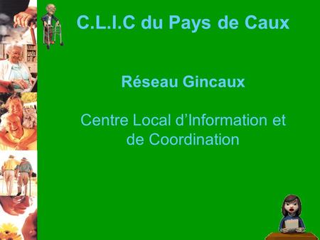 Centre Local d’Information et de Coordination