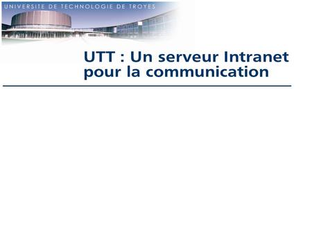 UTT : Un serveur Intranet