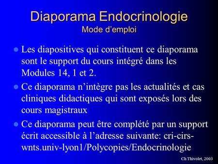 Diaporama Endocrinologie Mode d’emploi