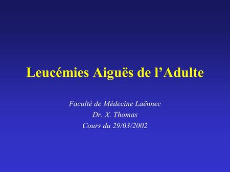 Leucémies Aiguës de l’Adulte